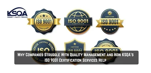 ISO 9001 Certification Services | KSQA – Boost Quality & Trust